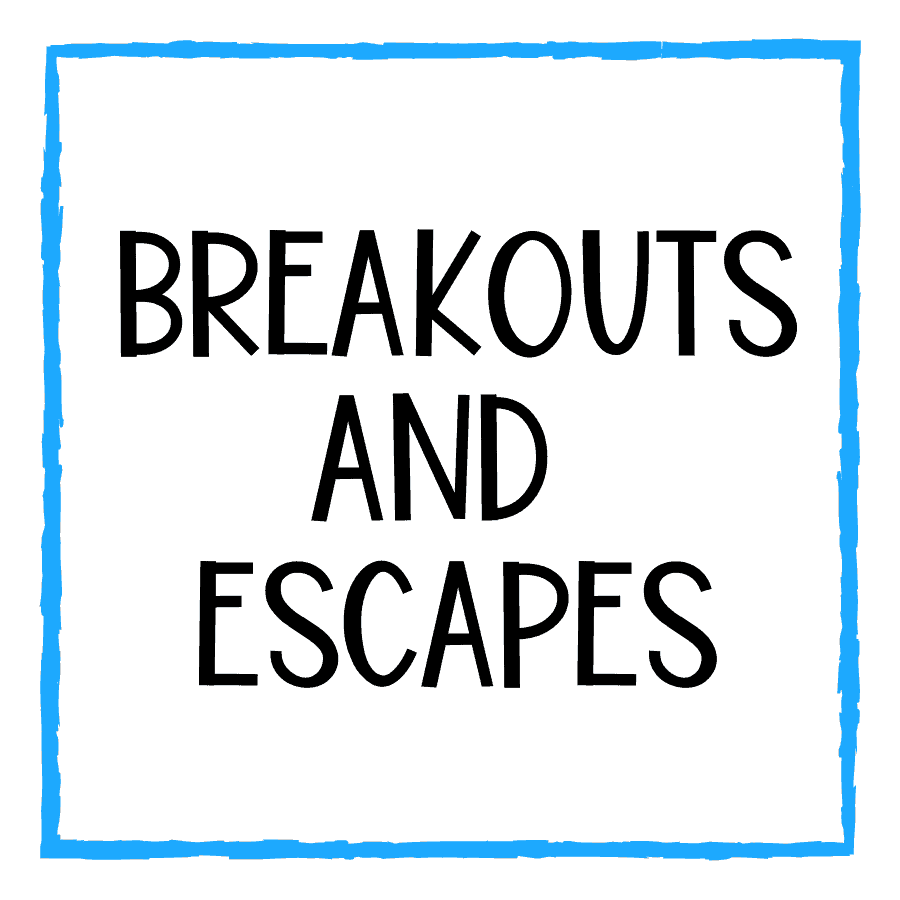 Breakouts and Escapes